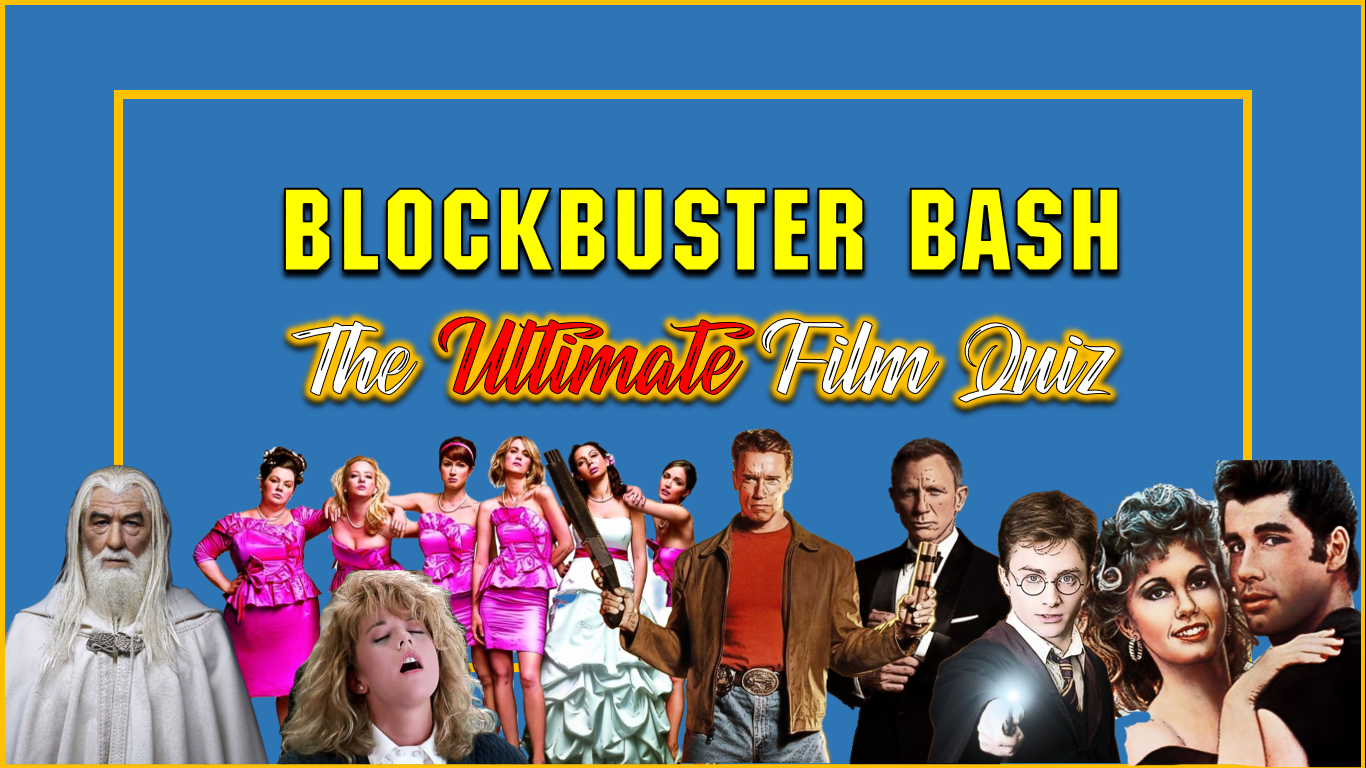 Blockbuster Bash – The Ultimate Live Film Quiz Experience