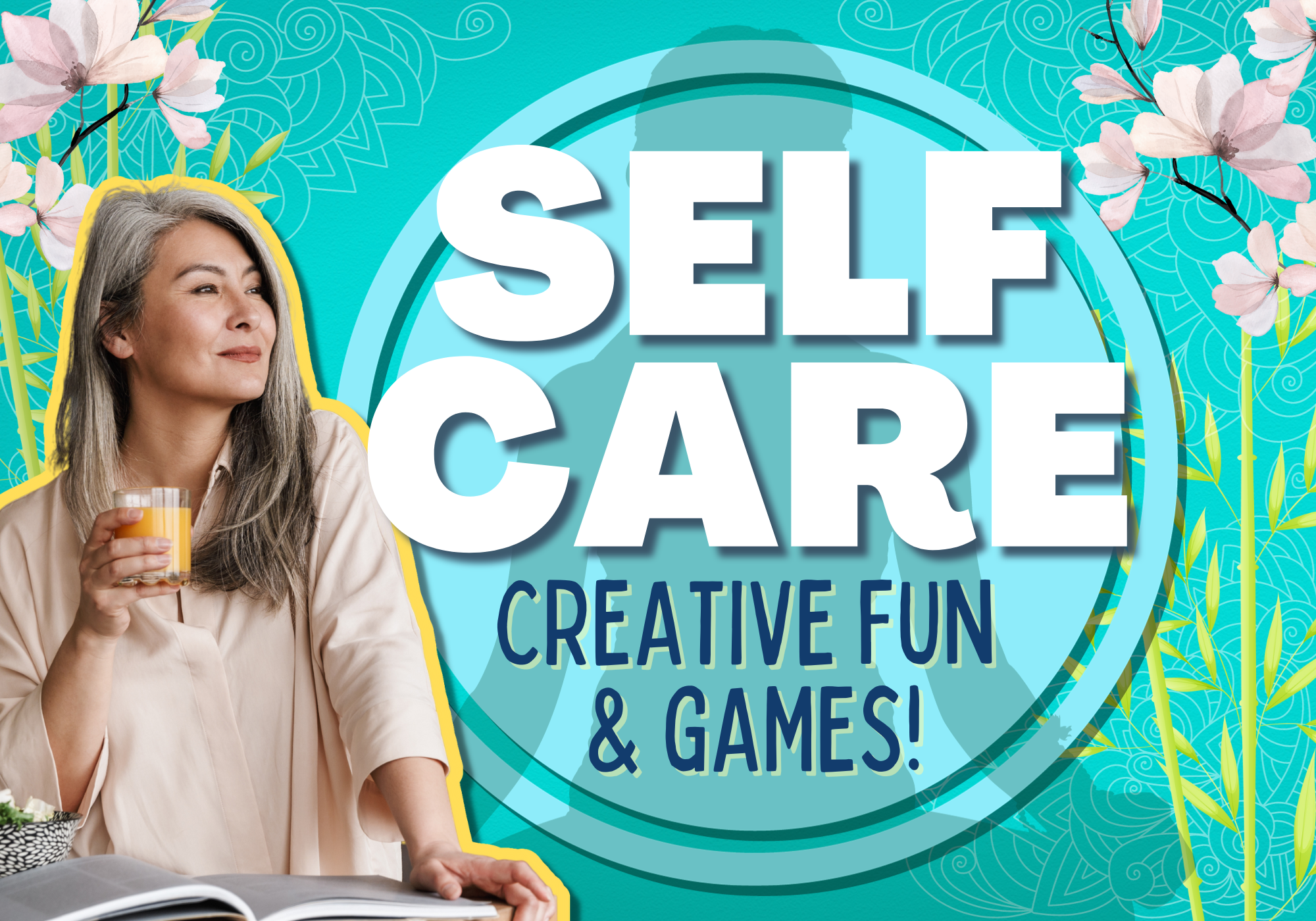 Self-Care Creative Fun & Games: Wellness-Inspired Team Fun